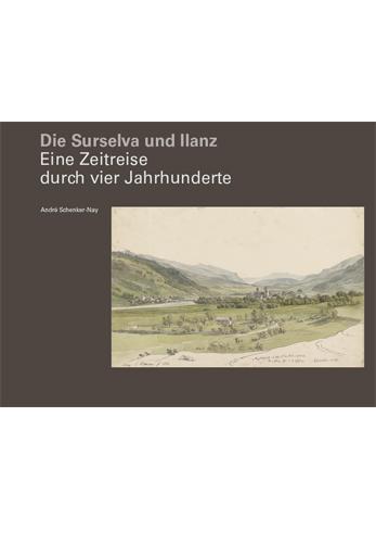 Buchvernissage "Die Surselva und Ilanz - Eine Zeitreise durch vier Jahrhunderte"